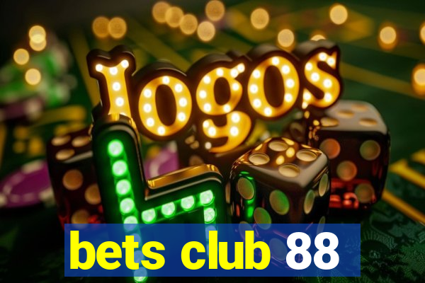 bets club 88